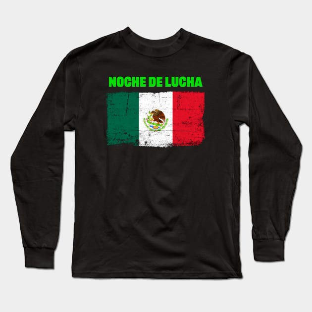 Mexican Flag Fight Night Fans Long Sleeve T-Shirt by Whites Designs